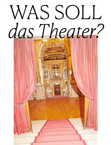 Was soll das Theater?