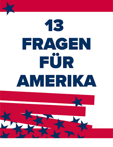 13 Fragen für Amerika