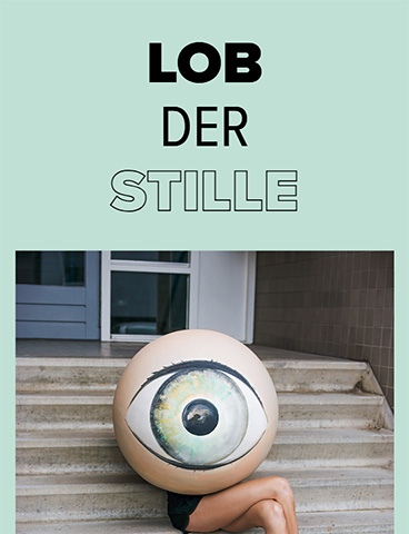 Lob der Stille