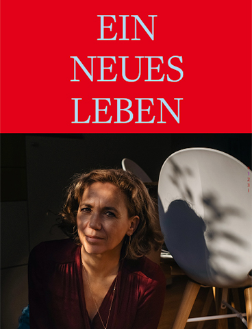 Ein neues Leben