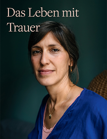 Das Leben mit Trauer