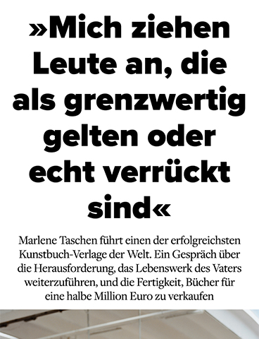 »Mich ziehen Leute an, die als grenzwertig gelten oder echt verrückt sind«